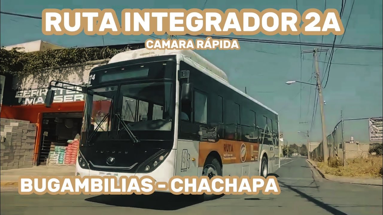 Recorriendo Ruta Integrador 2A | Bugambilias - Chachapa (Cámara rápida)