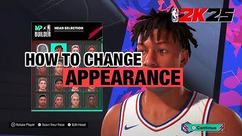 How To Edit My Player Appearance On NBA 2k25