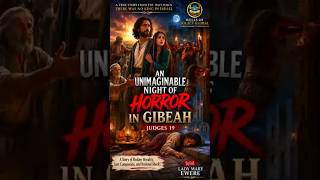 part 2- UNIMAGINABLE NIGHT OF HORROR IN GIBEAH | Judges 19 #biblelesson #ladymaryewere #biblestory