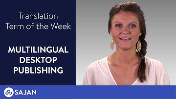 Multilingual desktop publishing: The key to localizing beautifully formatted documents