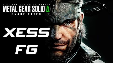 How To install XESS Frame Generation : Metal Gear Solid Snake Eater 2025 GTX/AMD/INTEL
