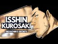 ISSHIN KUROSAKI - Bleach Character ANALYSIS | Secrets of the Father