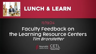 Faculty Feedback on the Learning Resource Centers