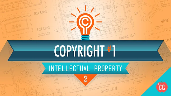 Copyright Basics: Crash Course Intellectual Property #2 - DayDayNews