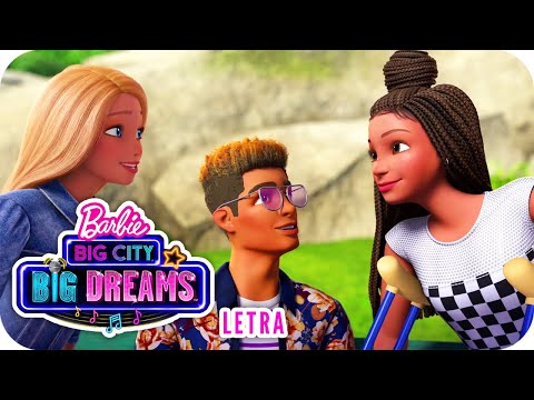 Buenas Vibras | Letra | Barbie™ Big City, Big Dreams™