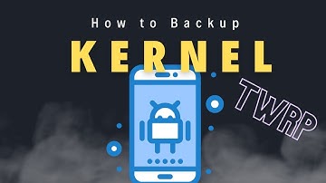 How To Backup Android Kernel | TWRP RECOVERY | FULL PROCESS IN ONE VIDEO | #twrprecovery #backup