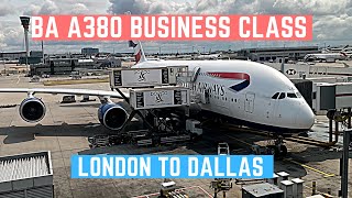 British Airways A380 Business Class - 10 hours London to Dallas (LHR DFW)