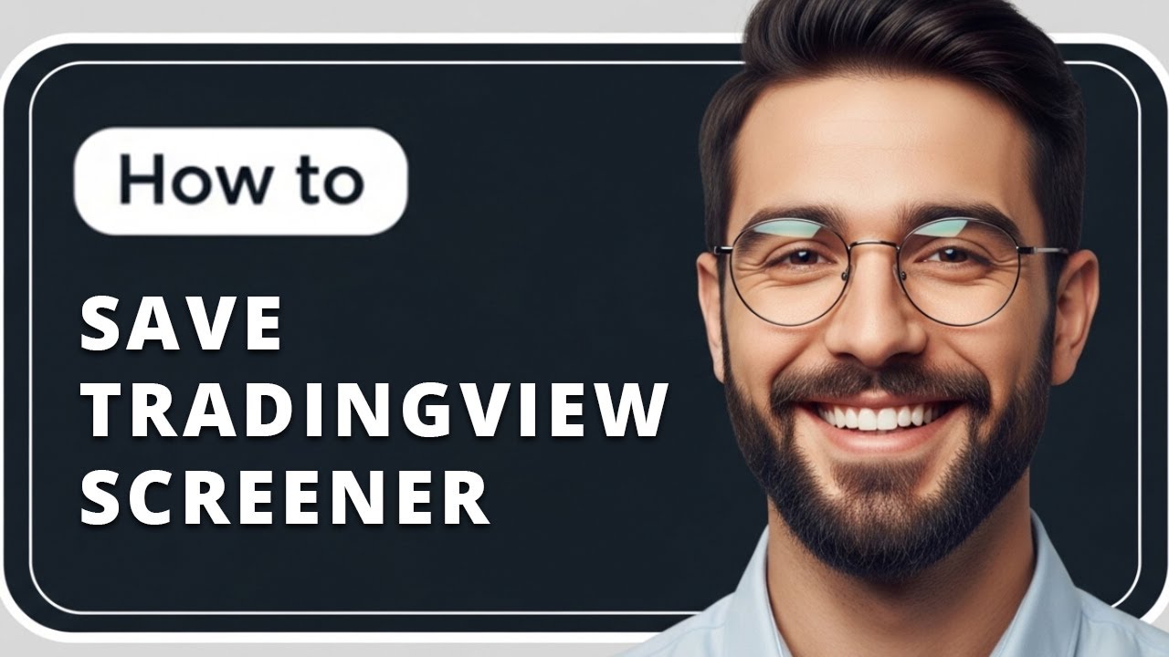Как сохранить настройки и фильтры TradingView Screener