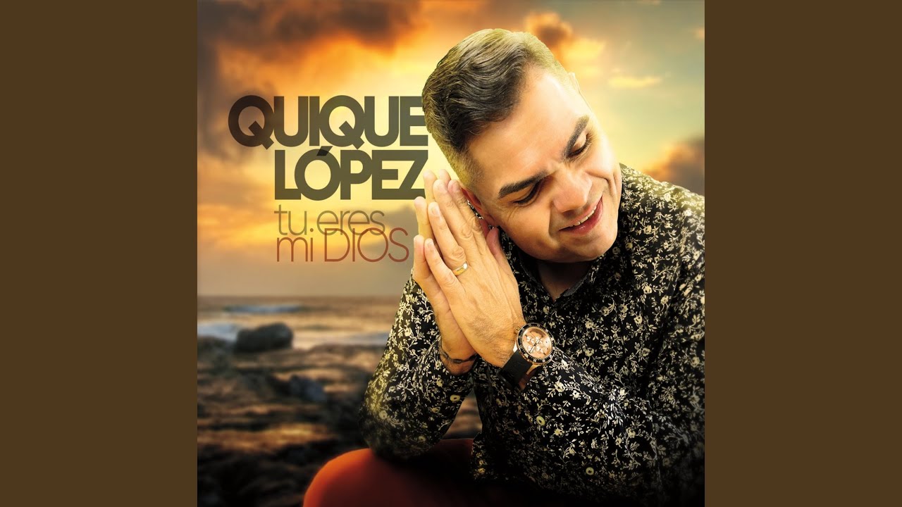 Watch Tu Eres Mi Dios on YouTube Watch Tu Eres Mi Dios on YouTube