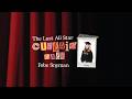 "The Last All Star Curtain Call" - Febe Snyman