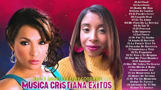 2 HORA DE MÚSICA CRISTIANA LILLY GOODMAN Y NANCY AMANCIO LOS MEJORES CANCIONES - ALABANZAS CRISTIANA