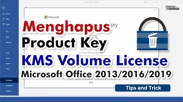 Cara Menghapus Key KMS Volume License pada Microsoft Office 2013/2016/2019