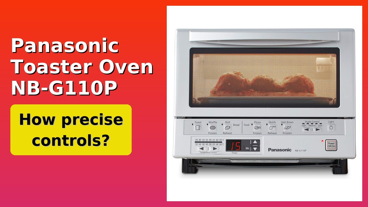 REVIEW (2025): Panasonic Toaster Oven NB-G110P. Features.