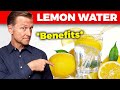 Top Benefits of Drinking Lemon Water | Dr. Berg
