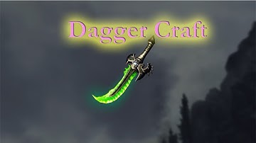 Dagger Craft - Skyrim