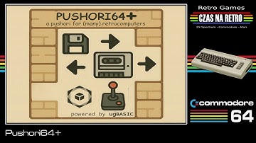 Pushori64+ (2025) - Commodore 64