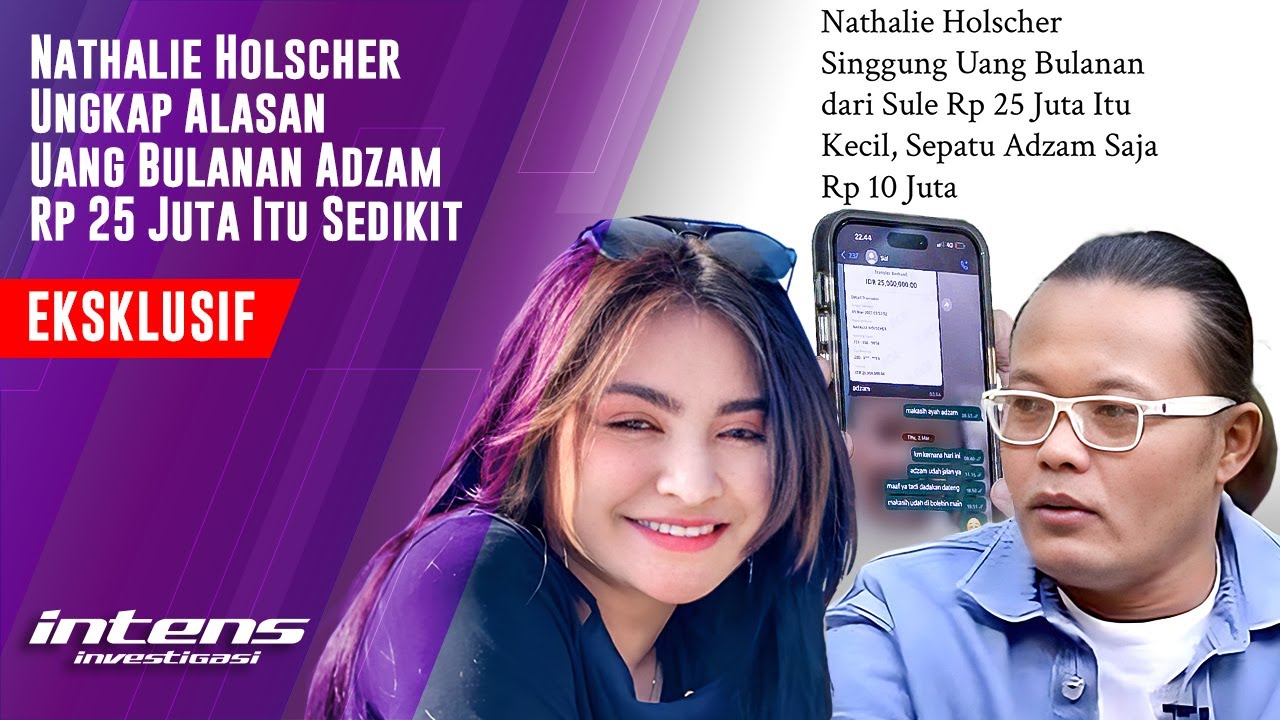 Nathalie Holscher Sebut Alasan Uang Bulanan Adzam Rp 25 Juta itu Sp0edikit