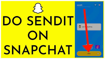 How To Use Sendit On Snapchat (2023 Update)