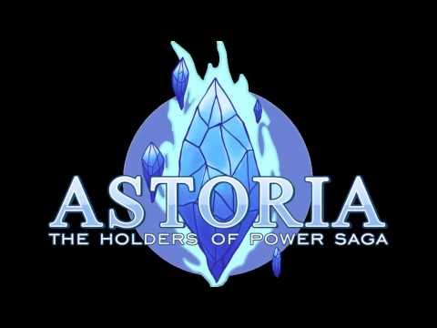 Astoria: The Holders of Power Saga Trailer