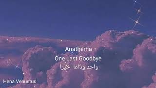 Anathema - One Last Goodbye (مترجمة)