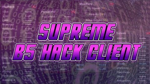 [MCPE] | SUPREME B5 HACK CLIENT!!! | {BREAKDOWN RENAME} | AUTO SOUP, FLY, STRAFE ETC |
