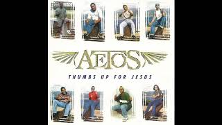 Aetos - Thumbs up for Jesus - Thumbs up for Jesus