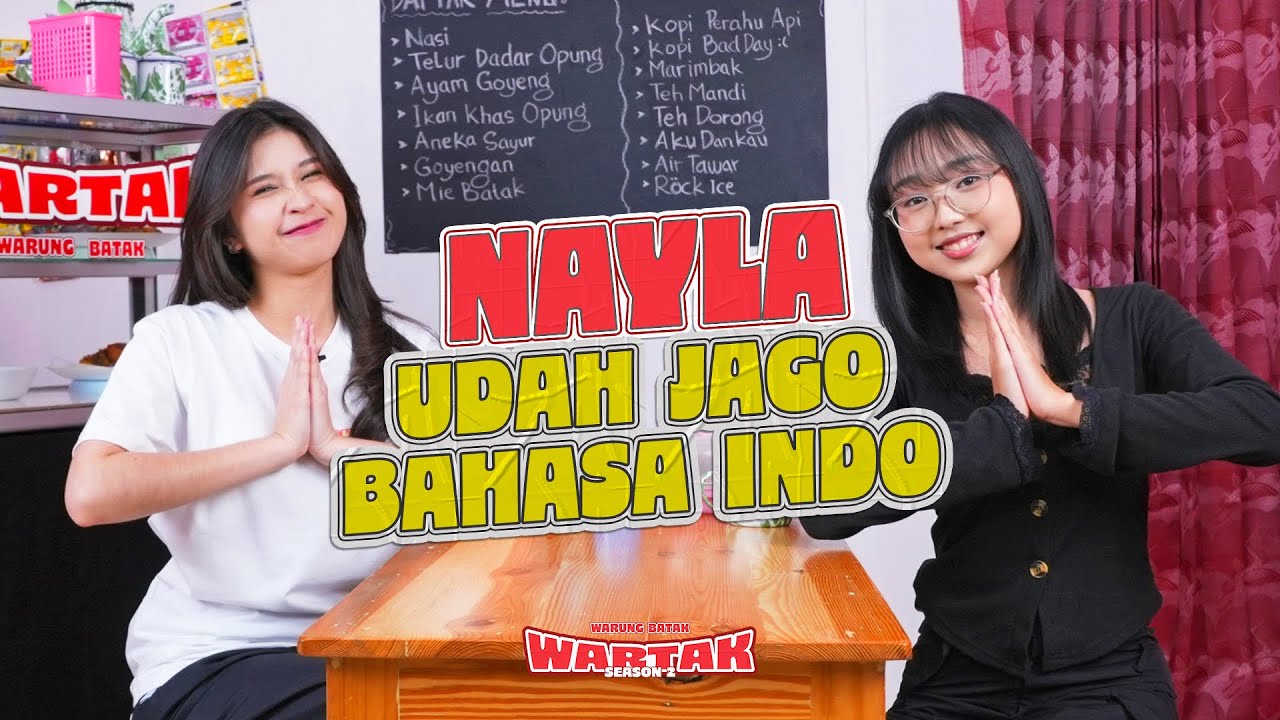 [WARTAK S2] PERJUANGAN NAYLA BELAJAR BAHASA INDONESIA