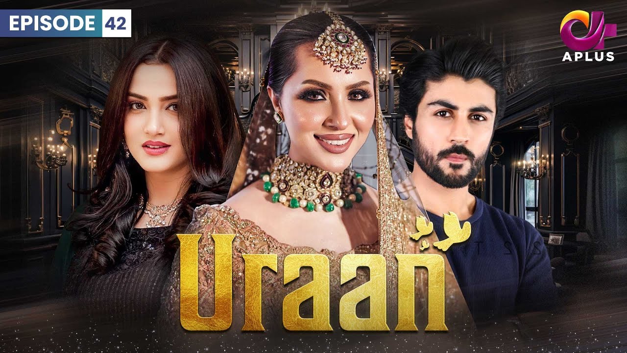 Thumbnail for Uraan - Episode 42 | Aplus Dramas | Ali Josh, Nimra Khan, Salman Faisal | Pakistani Drama | CI1O