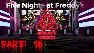 GOODBYE STUPERSTAR - Five Nights at Freddys: Security Breach - Part 16