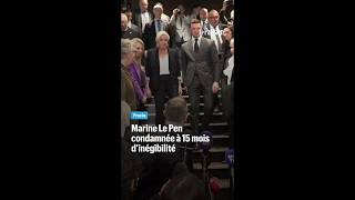 Trial: Marine Le Pen sentenced to 15 months of ineligibility
