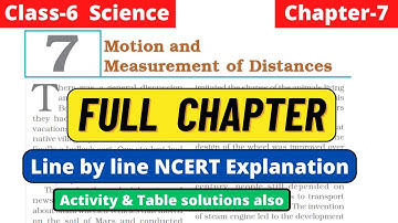 Class 6 Science Chapter 7 Motion and Measurement of Distances full line by line NCERT Explanation