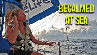 Becalmed at Sea: Sailing 9 Days to the Cook Islands  Episode 126