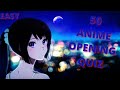 Anime Opening Quiz - 50 openings [Easy]