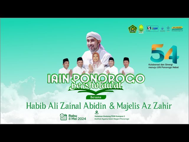 IAIN Ponorogo Bersholawat Bersama Habib Ali Zainal Abidin u0026 Majelis Az Zahir class=
