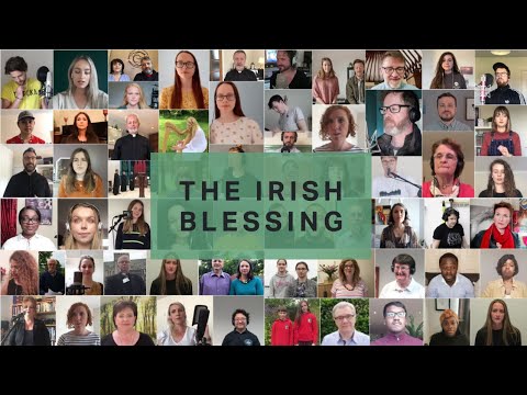 The Irish Blessing   over 300 churches from our island sing a blessing over Ireland and beyond 