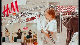 ♡Challenge / MUA HÀNG HIỆU BÌNH DÂN VỚI 500K ! / SẮM QUẦN ÁO THU - ĐÔNG 2019 | CharmBeauty