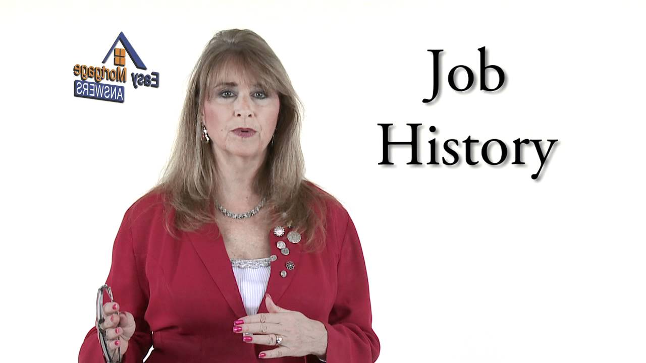 Mortgage FAQ- Job History