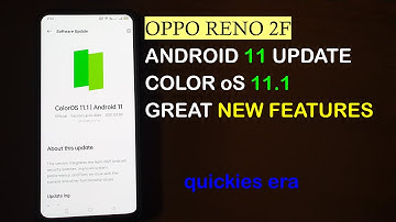 ANDROID 11 UPDATE | COLOR OS 11| OPPO RENO 2F ||