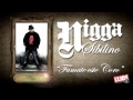 Nigga Sibilino - Fumate este Coro