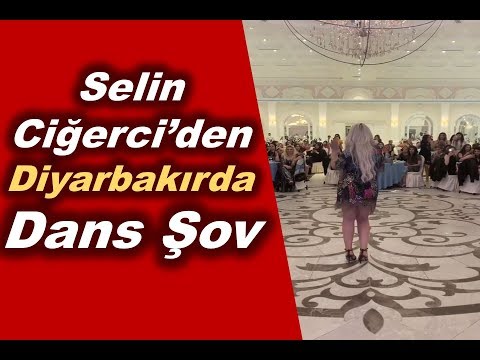 Selin Ciğerci'den Diyarbakırda Dans Şov