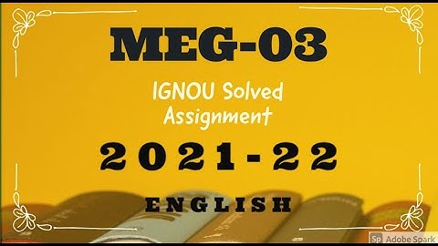 IGNOU MEG-3 SOLVED ASSIGNMENT 2021-22  British Novel IGNOU SOLVED ASSIGNMENT