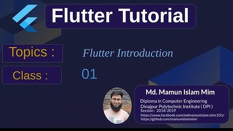 1. Flutter বাংলা টিউটোরিয়াল পর্ব -১ কেন ফ্লাটার শিখবো ? | why flutter | flutter bangla tutorial