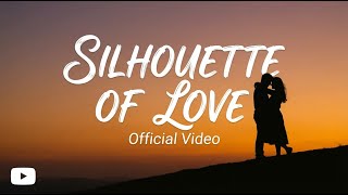Silhouette of Love – Lyrics | Emotional English Song | LyricVerse