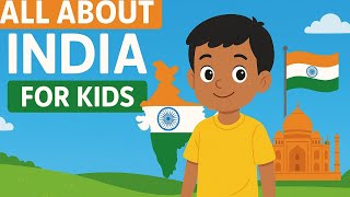 ALL ABOUT INDIA FOR KIDS' INFORMATION