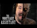 I Hate Working Here! | The Mortuary Assistant
