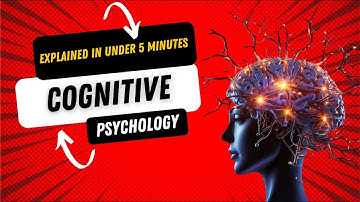 Transform Your Thinking: Cognitive Psychology Explained in Under 5 Minutes.
