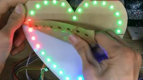 Hướng dẫn làm đèn trái tim 32 Led RGB đổi màu quà tặng.