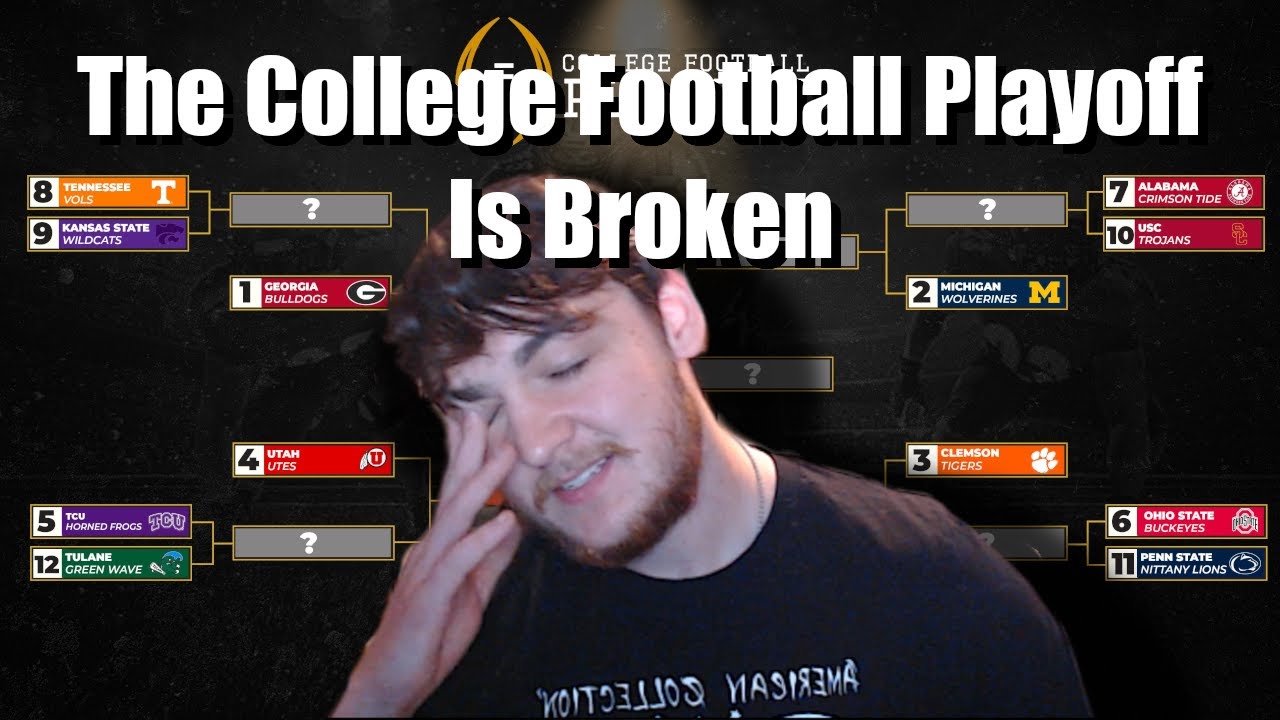 The College Football Playoff Is Broken - YouTube