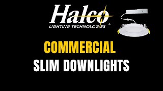 Halco Commercial Slim Downlights