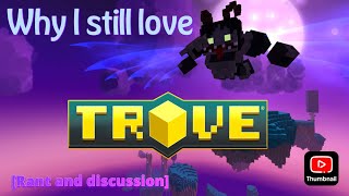 Why I still enjoy Trove and why I still have hope for the game